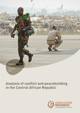 Analysis of Conflict and Peacebuilding in the Central African Republic