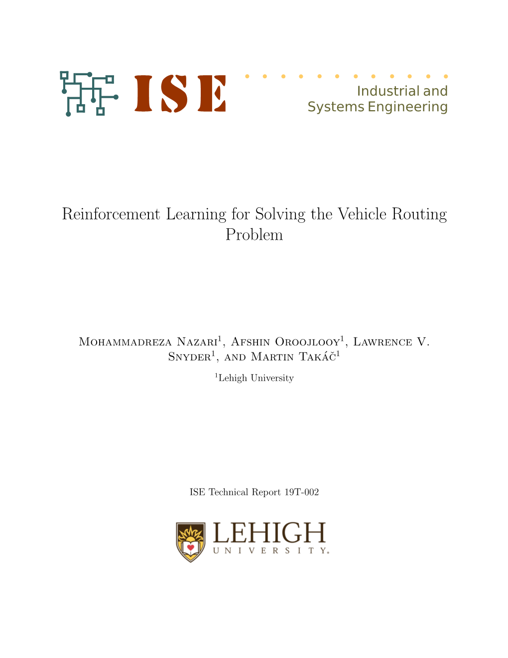 Reinforcement Learning for Solving the Vehicle Routing Problem