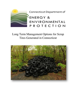 Long Term Management Options for Scrap Tires Generated in Connecticut