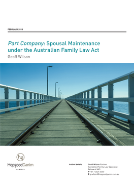 Part Company: Spousal Maintenance Under the Australian Family Law Act Geoff Wilson