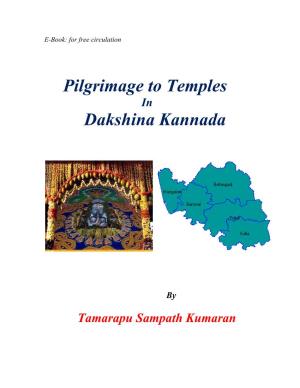 Pilgrimage to Temples Dakshina Kannada