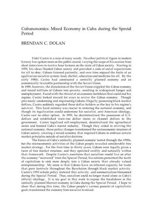Cubanonomics: Mixed Economy in Cuba During the Special Period BRENDAN C. DOLAN
