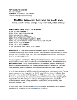 Nextgen Wisconsin Activated the Youth Vote Record Absentee Turnout Amongst Young Voters Shift Political Landscape