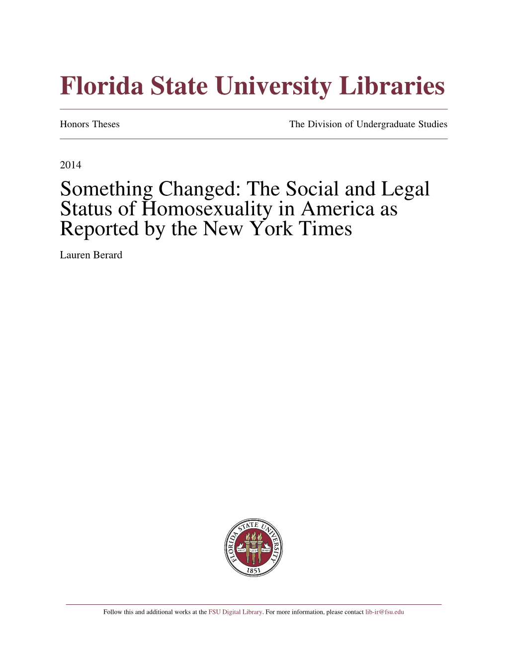 Something Changed: the Social and Legal Status of Homosexuality in America As Reported by the New York Times Lauren Berard