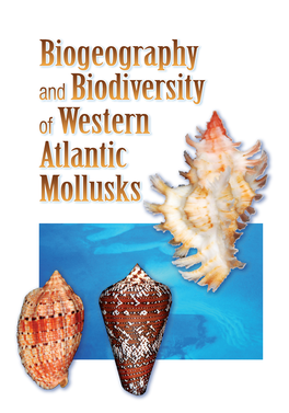 Biogeography and Biodiversity of Western Atlantic Mollusks