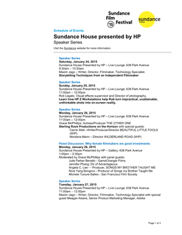 Sundance House Presented by HP Speaker Series Visit the Sundance Website for More Information