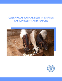 Cassava As Animal Feed in Ghana: Past, Present and Future