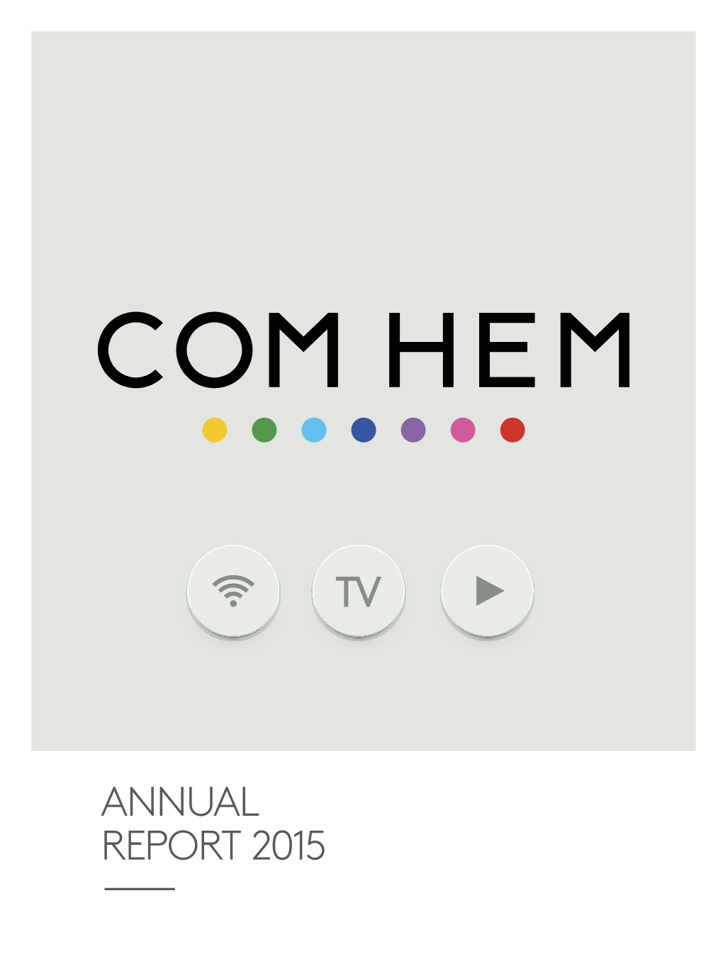 Com Hem – Annual Report 2015