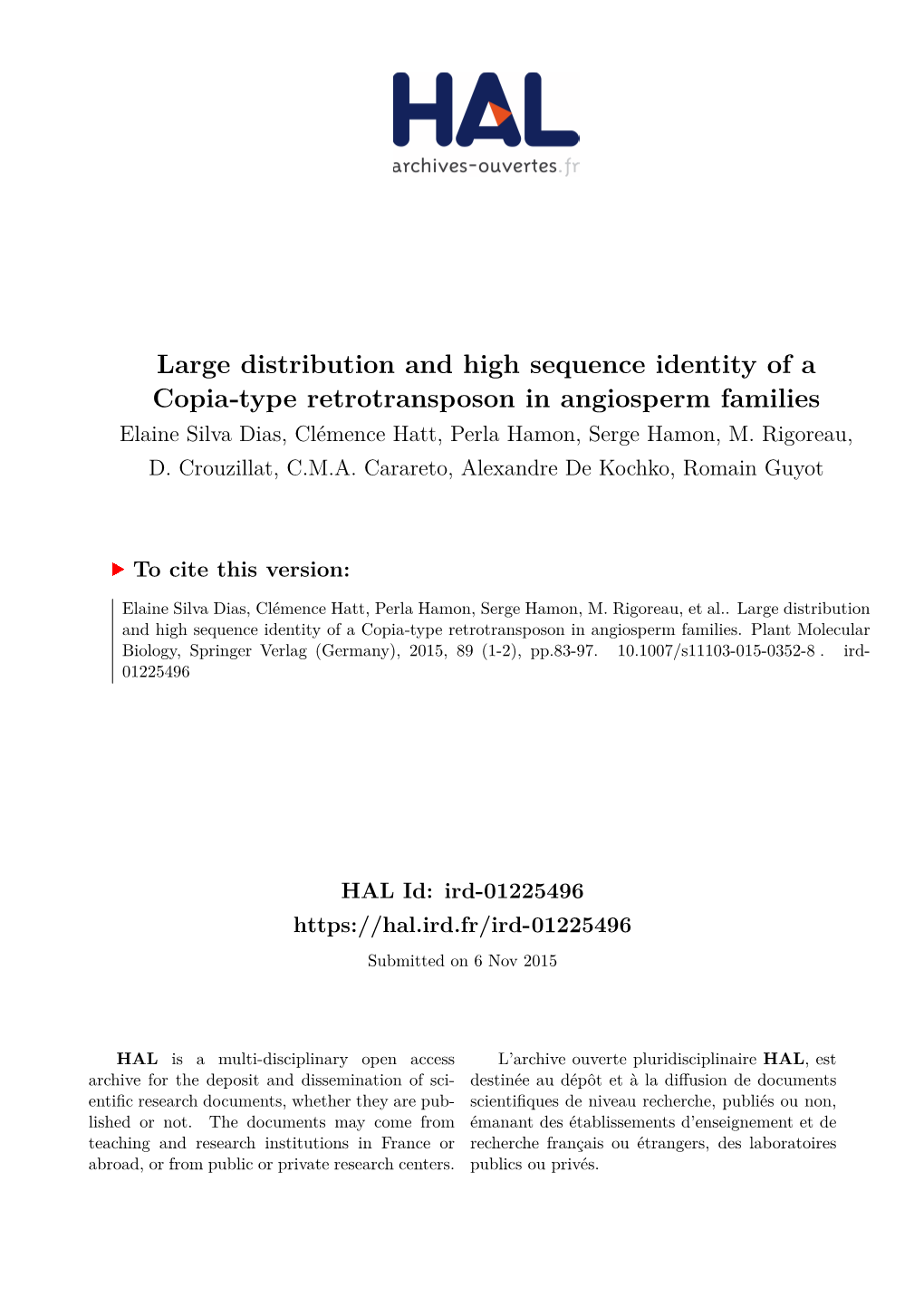 Large Distribution and High Sequence Identity of a Copia‑Type Retrotransposon in Angiosperm Families Elaine Silva Dias, Clémence Hatt, Perla Hamon, Serge Hamon, M