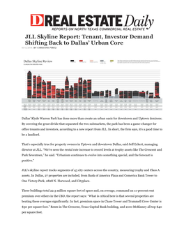 JLL Skyline Report: Tenant, Investor Demand Shifting Back to Dallas’ Urban Core 03/12/2014 | by CHRISTINE PEREZ
