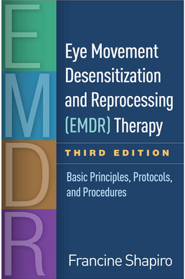 Eye Movement Desensitization and Reprocessing (EMDR) Therapy