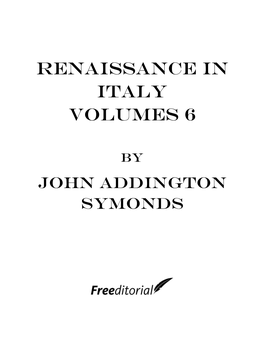 Renaissance in Italy Volumes 6