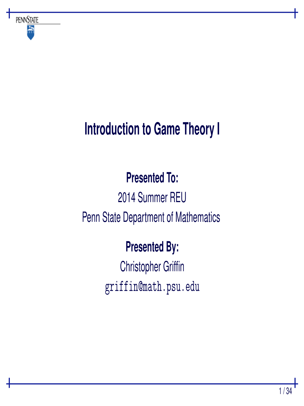 Introduction to Game Theory I