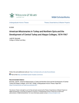 American Missionaries in Turkey and Northern Syria and the Development of Central Turkey and Aleppo Colleges, 1874-1967