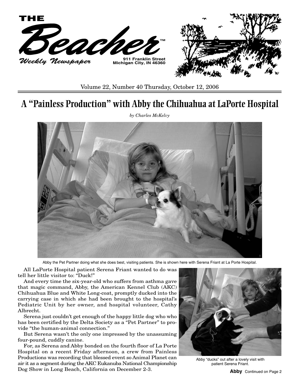 With Abby the Chihuahua at Laporte Hospital by Charles Mckelvy