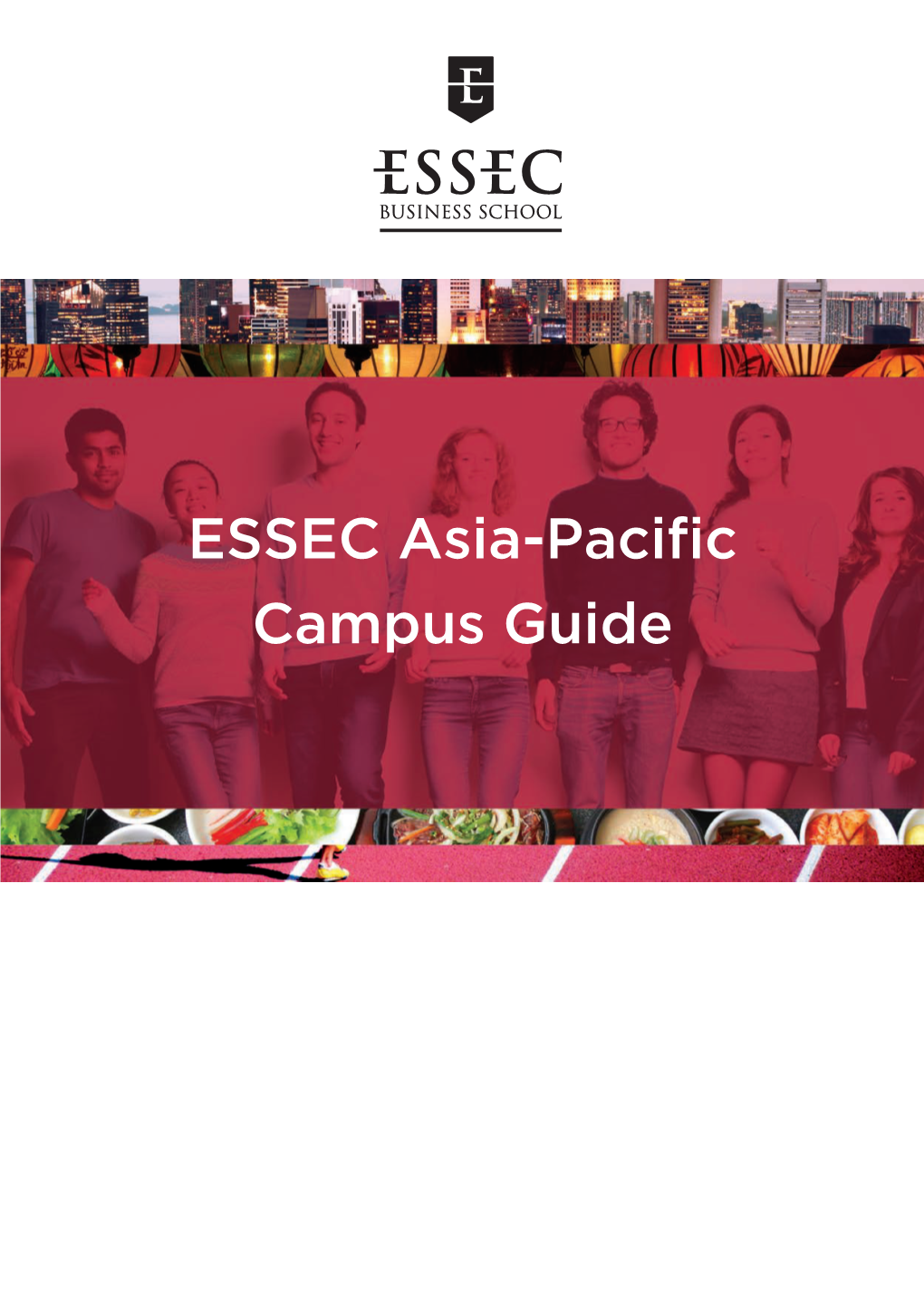 ESSEC Asia-Pacific Campus Guide