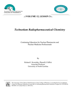 Technetium Radiopharmaceutical Chemistry