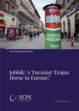 Jobbik: a Turanist Trojan Horse in Europe?