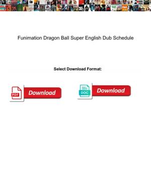 Funimation Dragon Ball Super English Dub Schedule