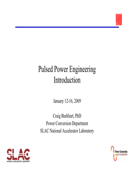 Pulsed Power Engineering Introduction