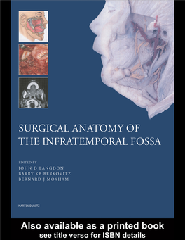 Surgical Anatomy of the Infratemporal Fossa Surgical Anatomy of the Infratemporal Fossa