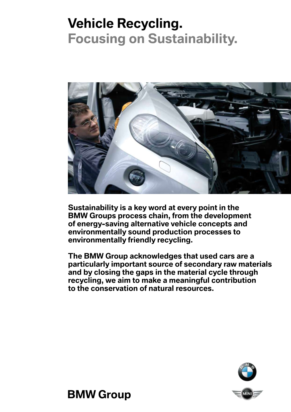 Vehicle Recycling. Focusing on Sustainability