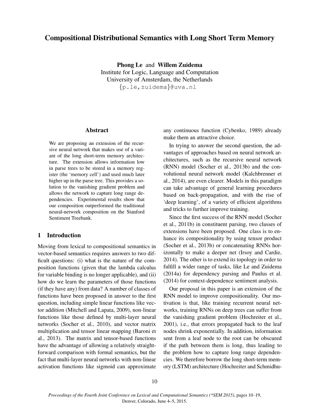 Compositional Distributional Semantics with Long Short Term Memory