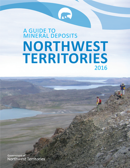 Guide to Mineral Deposits in the Northwest Territories