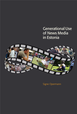 Generational Use of News Media in Estonia