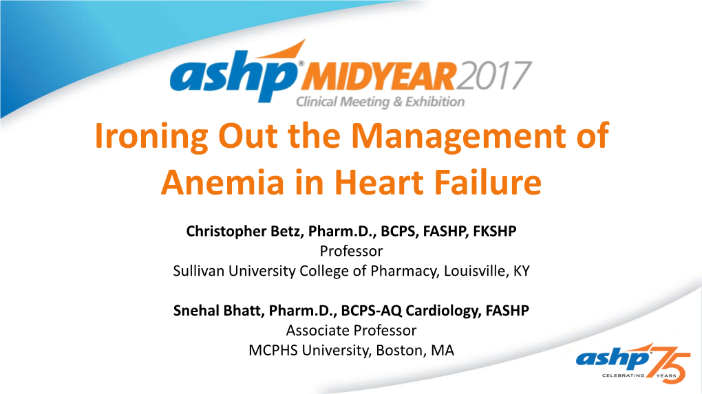 Ironing out the Management of Anemia in Heart Failure
