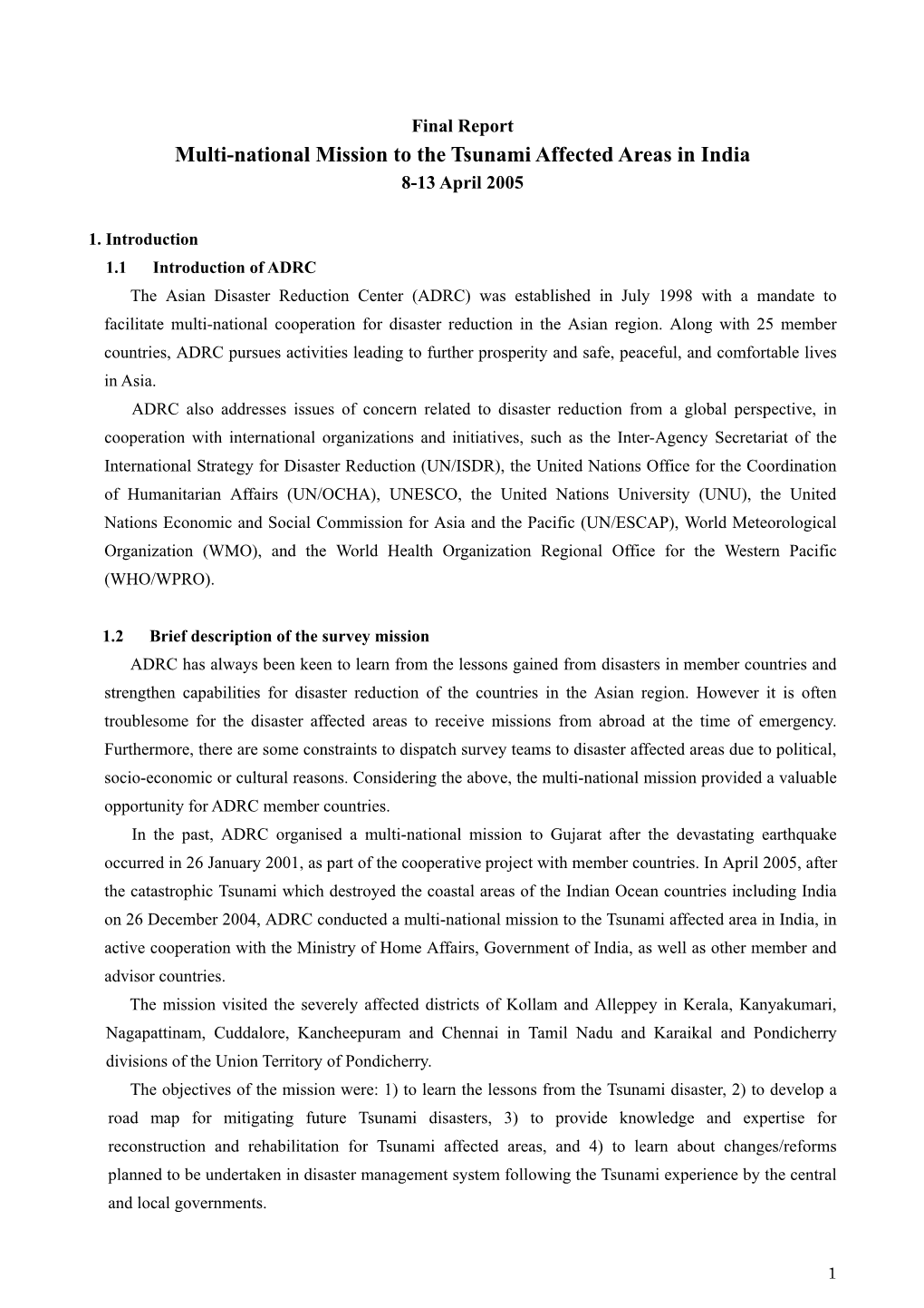 Multi-National Mission to the Tsunami Affected Areas in India 8-13 April 2005