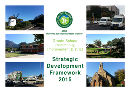 Strategic Development Framework 2015 This Document Has Been Developed and Designed by MCA Urban and Environmental Planners