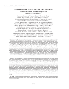 Assembling the Fungal Tree of Life: Progress, Classification, and Evolution of Subcellular Traits1