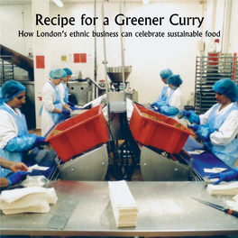 Recipe for a Greener Curry How London’S Ethnic Business Can Celebrate Sustainable Food Like a Beacon