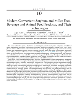 Modern Convenient Sorghum and Millet Food, Beverage and Animal Feed Products, and Their Technologies Sajid Alavi1, Saikat Datta Mazumdar2, John R.N