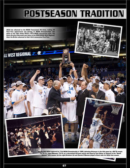 UCLA Has Advanced to the NCAA Tournament 44 Times, Making 18 Final Four Appearances and Winning 11 NCAA Championships