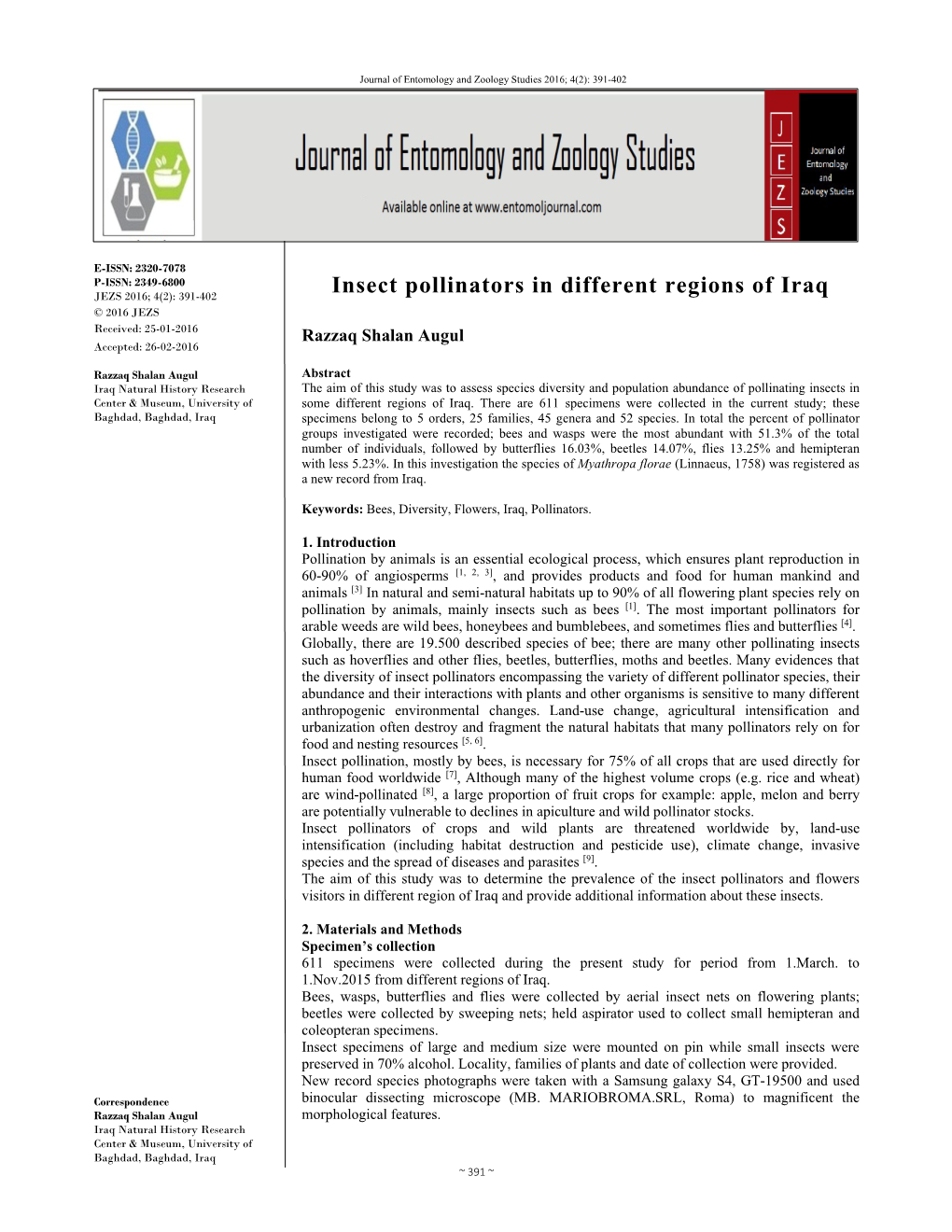 Insect Pollinators in Different Regions of Iraq JEZS 2016; 4(2): 391-402 © 2016 JEZS Received: 25-01-2016 Razzaq Shalan Augul Accepted: 26-02-2016