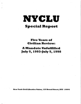 Five Years of Civilian Review: a Mandate Unfulfilled July 5,1993 - July 5,1998