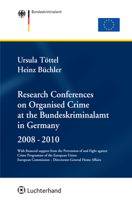 Research Conferences on Organised Crime at the Bundeskriminalamt In