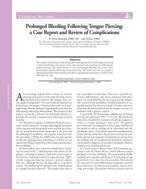 Prolonged Bleeding Following Tongue Piercing: a Case Report and Review of Complications R