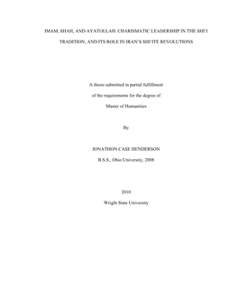 Imam, Shah, and Ayatollah: Charismatic Leadership in the Shi'i Tradition, and Its Role in Iran's Shi'ite Revolutions A