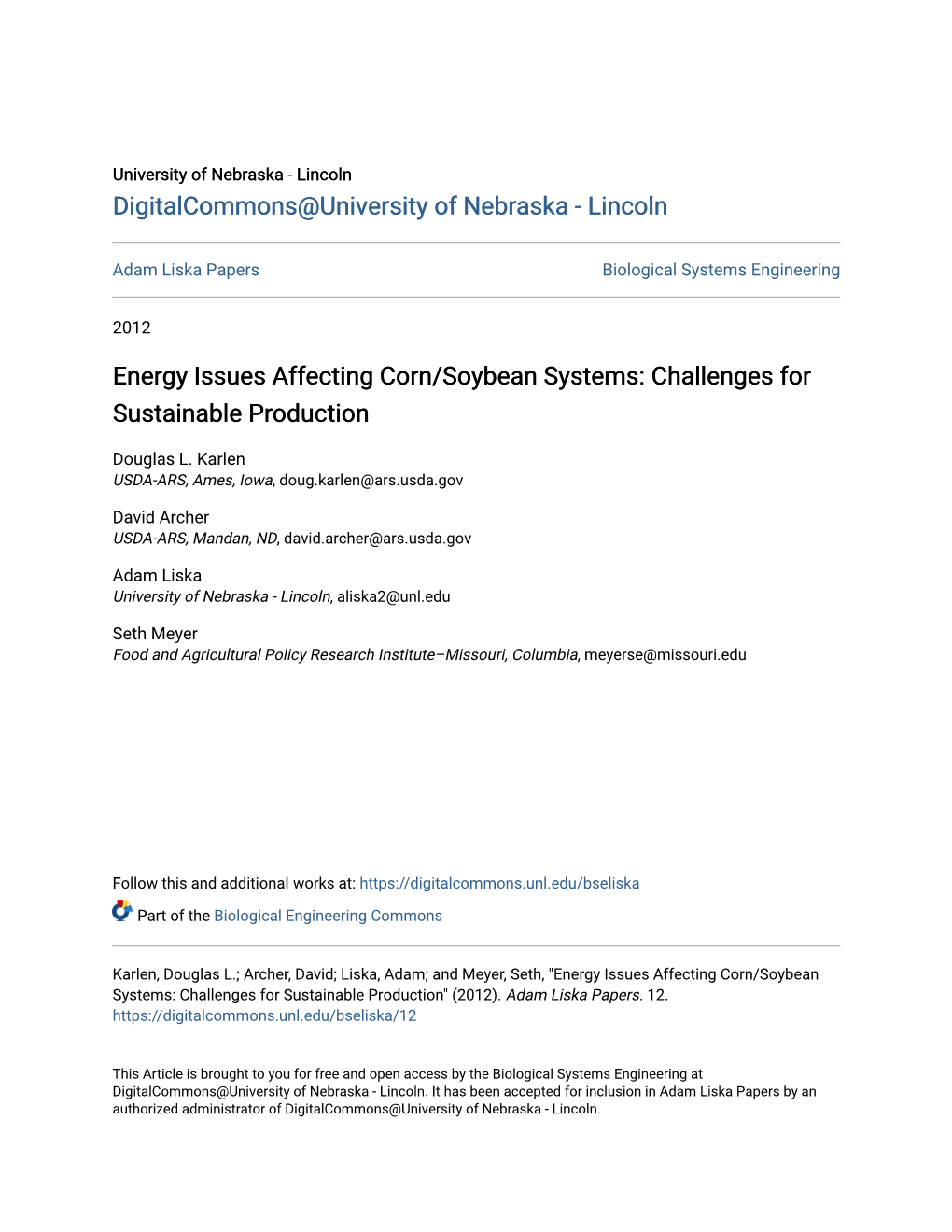 Energy Issues Affecting Corn/Soybean Systems: Challenges for Sustainable Production