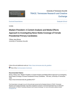 A Content Analysis and Media Effects Approach to Investigating News Nedia Coverage of Female Presidential Primary Candidates