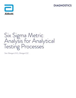 Six Sigma Metric Analysis for Analytical Testing Processes