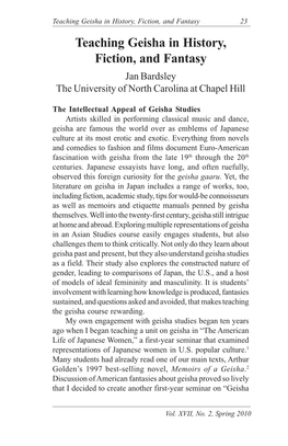 Teaching Geisha in History, Fiction, and Fantasy 23 Teaching Geisha in History, Fiction, and Fantasy Jan Bardsley the University of North Carolina at Chapel Hill