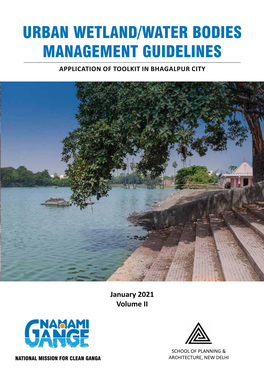 URBAN WETLAND/WATER BODIES MANAGEMENT GUIDELINES Application of Toolkit in Bhagalpur City