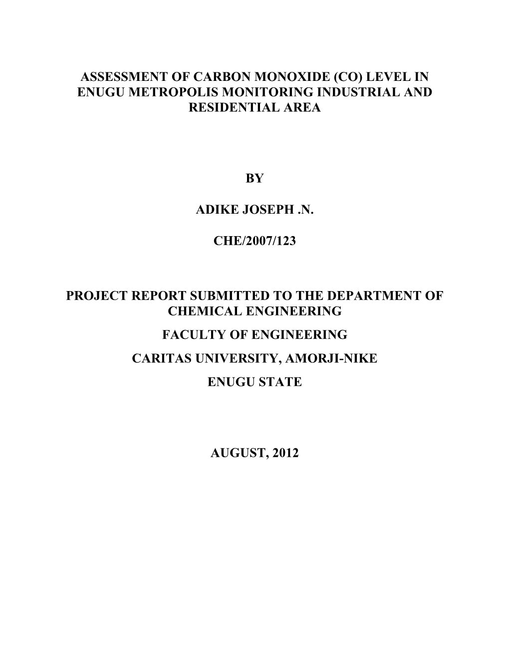 Assessment of Carbon Monoxide (Co) Level in Enugu Metropolis Monitoring Industrial and Residential Area