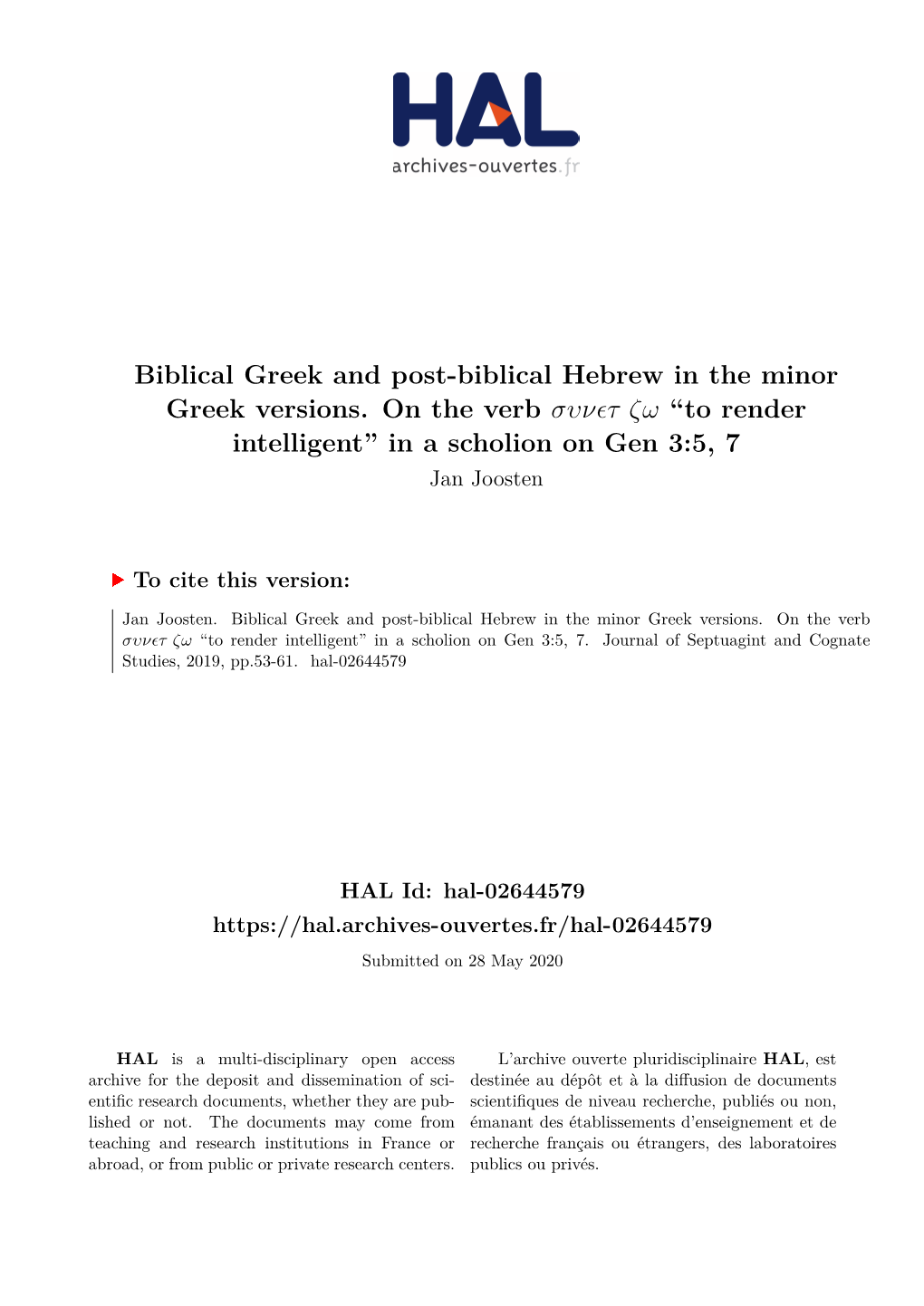 Biblical Greek and Post-Biblical Hebrew in the Minor Greek Versions
