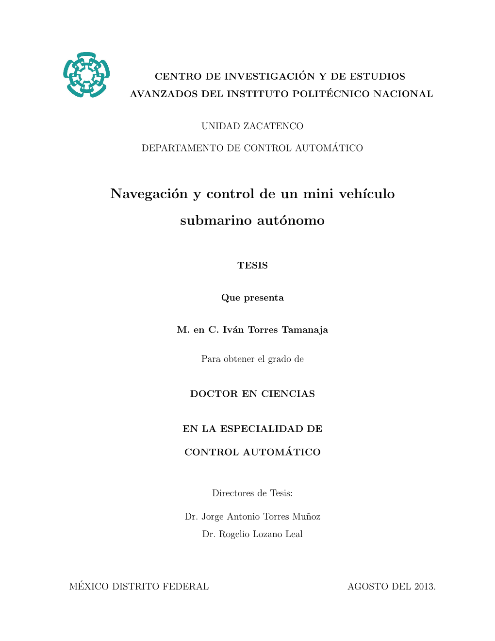 Navegación Y Control De Un Mini Veh´Iculo Submarino Autónomo