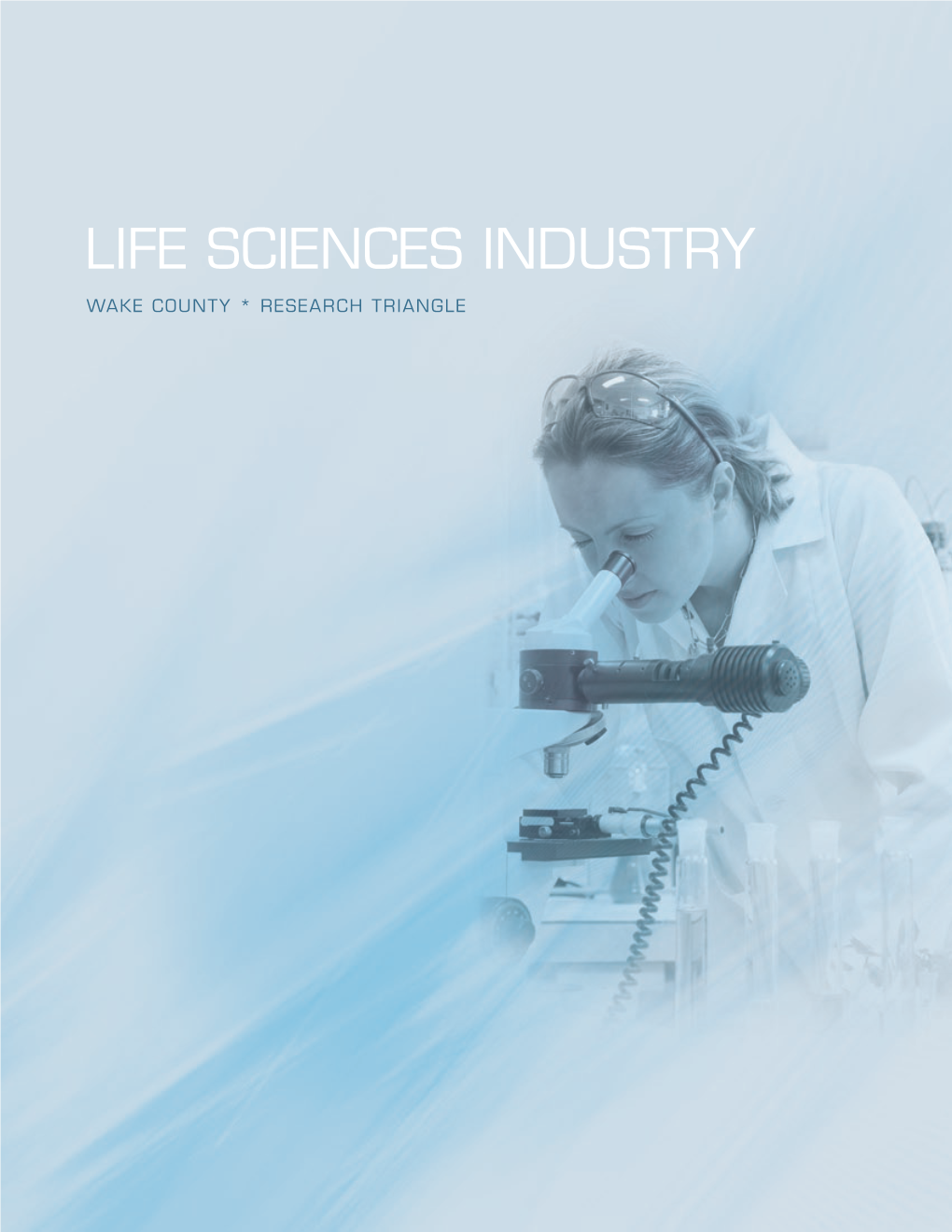 Life Sciences Industry Wake County * Research Triangle Index of Featured Organizations Contract Research Contract Manufacturer 48